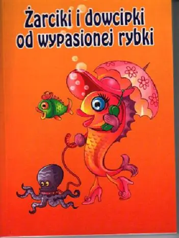 Książka - Żarciki i dowcipki od wypasionej rybki