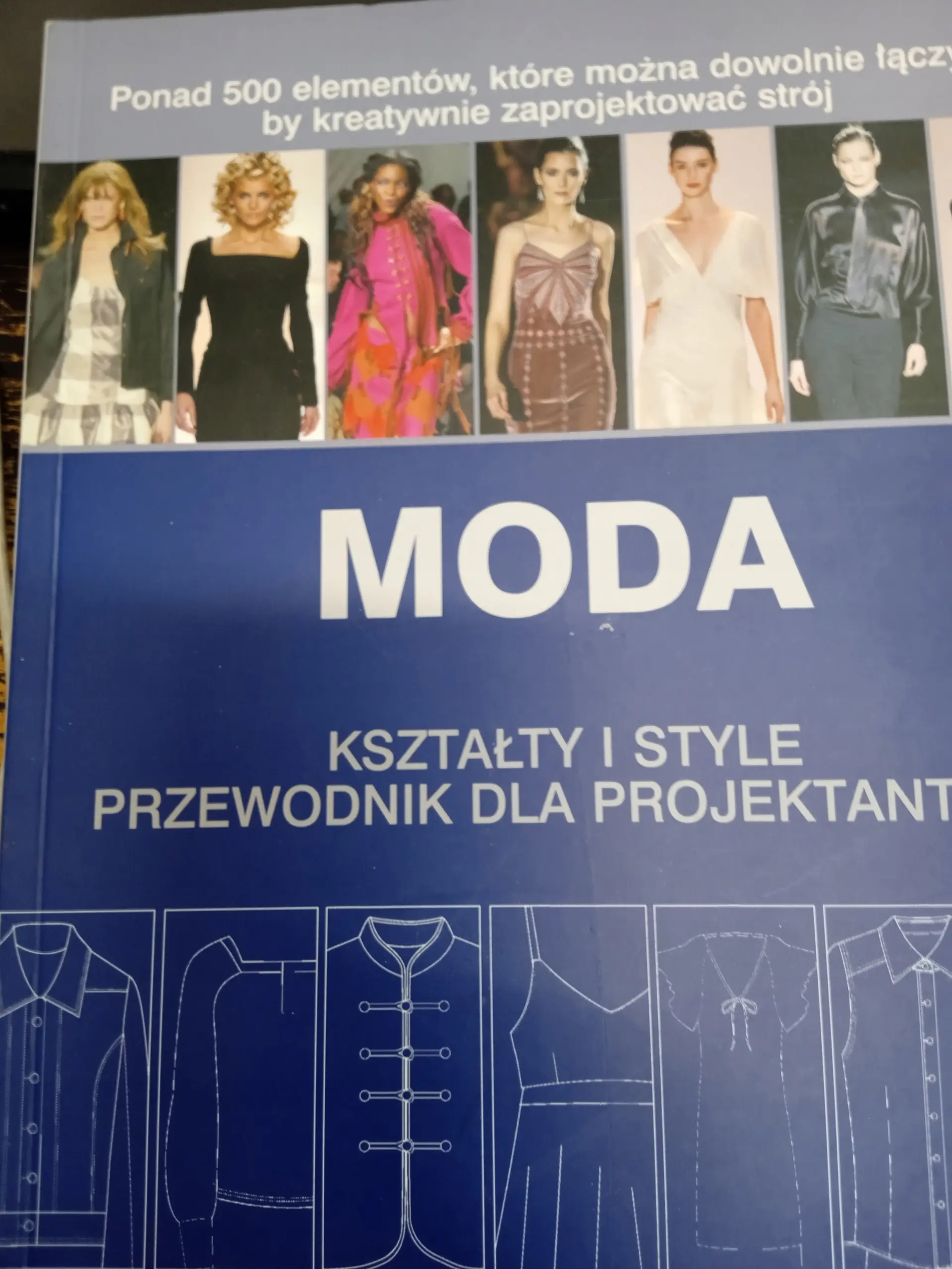 Książka - Moda. Kształty i style. Przewodnik dla projektantów