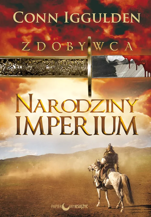 Książka - Narodziny imperium. Zdobywca. Tom 1
