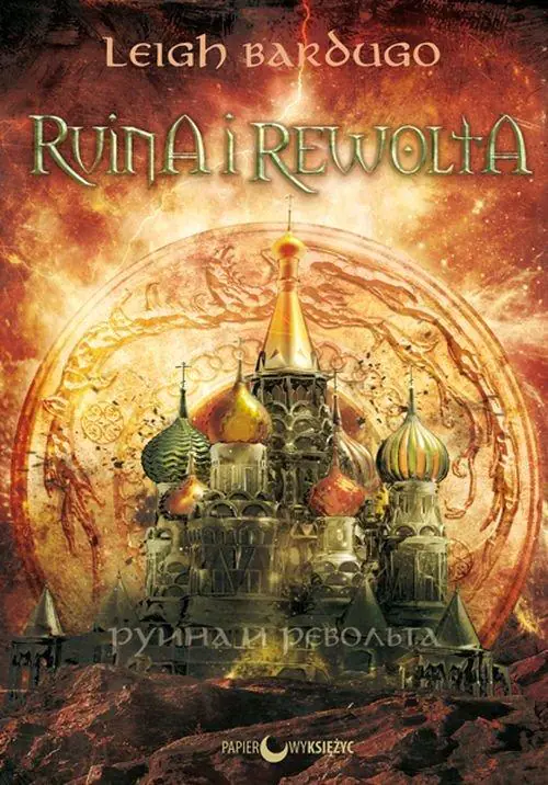 Książka - Ruina i rewolta. Trylogia Grisza. Tom 3