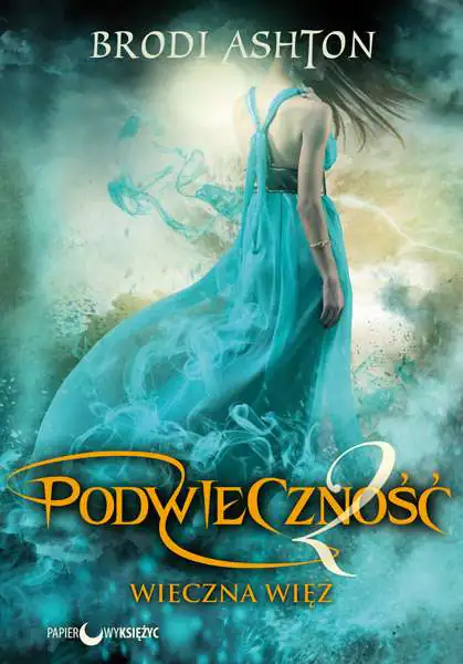 Książka - Wieczna więź. Podwieczność. Tom 2