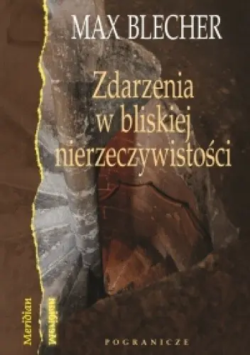 Książka - Zdarzenia w bliskiej nierzeczywistości
