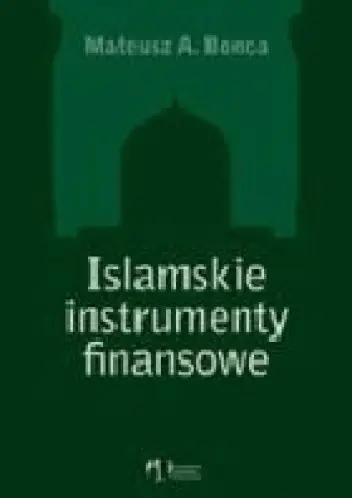 Książka - ISLAMSKIE INSTRUMENTY FINANSOWE