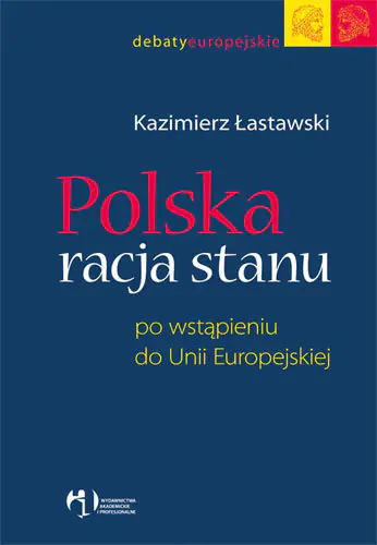 Książka - Polska racja stanu po wstąpieniu do Unii Europejskiej