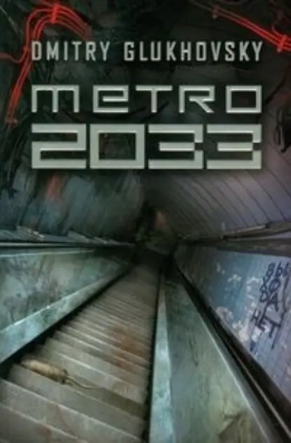 Uniwersum Metro 2033. Metro 2033