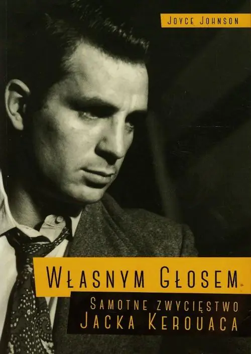 Książka - Własnym głosem. Samotne zwycięstwo Jacka Kerouaca