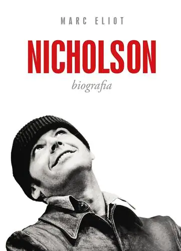 Książka - Jack Nicholson. Biografia