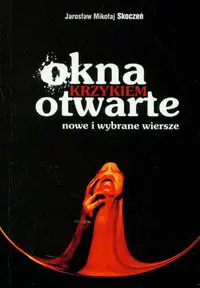 Książka - Okna krzykiem otwarte