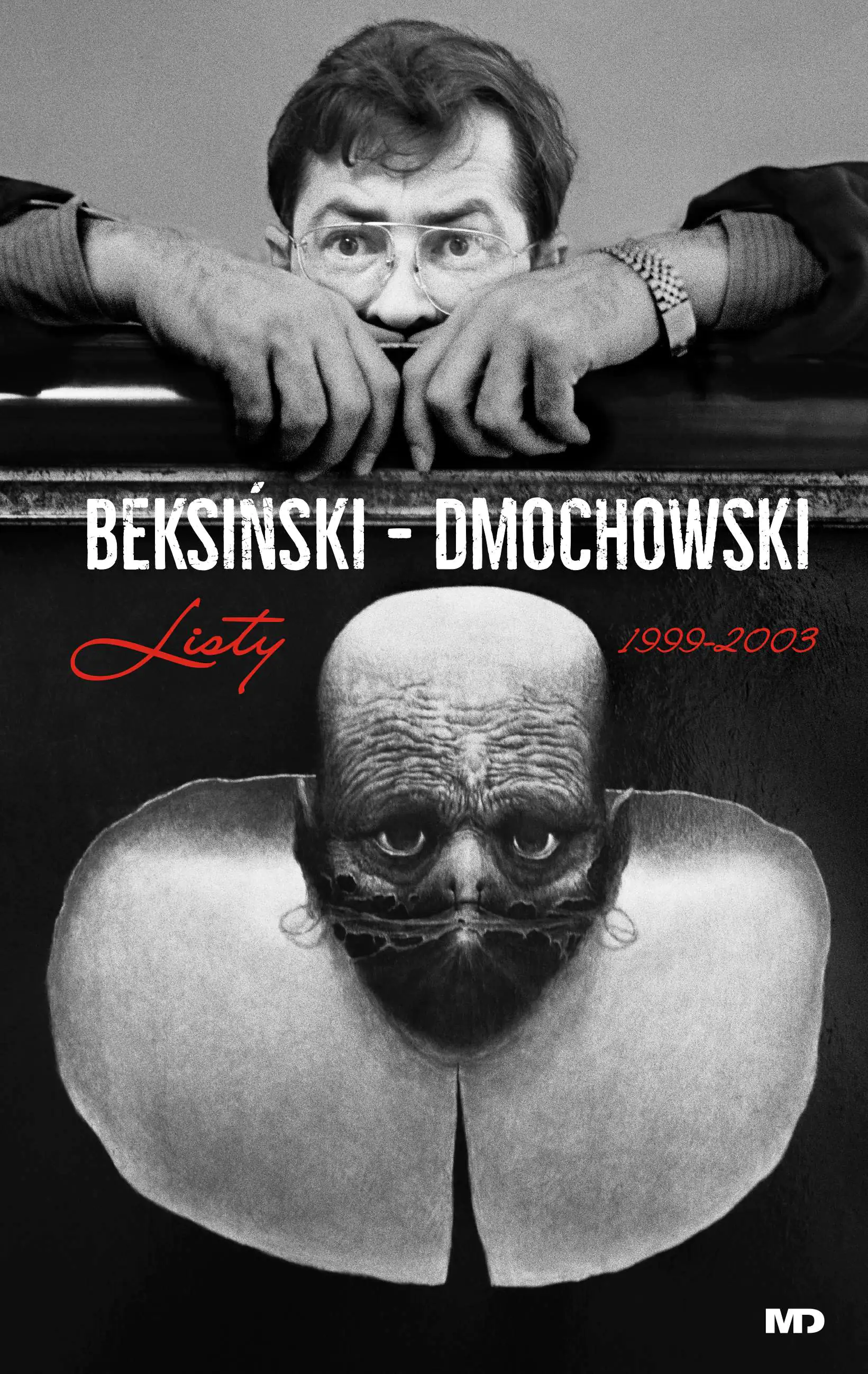 Książka - Beksiński. Dmochowski. Listy. 1999-2003