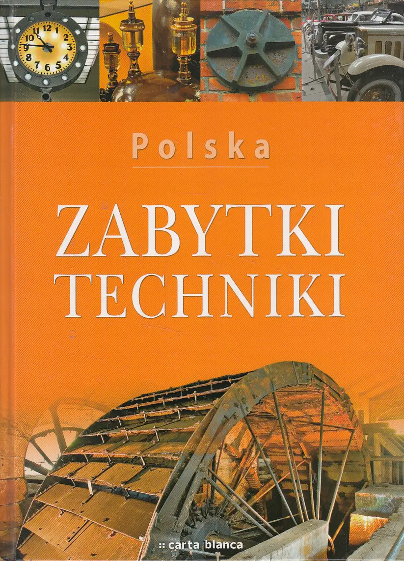 Książka - Polska Zabytki techniki
