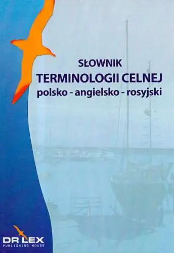 Książka - Słownik terminologii celnej polsko-angielsko-rosyjski