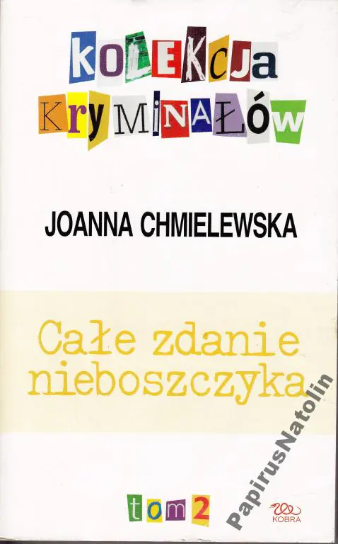 Książka - Całe zdanie nieboszczyka Joanna Chmielewska