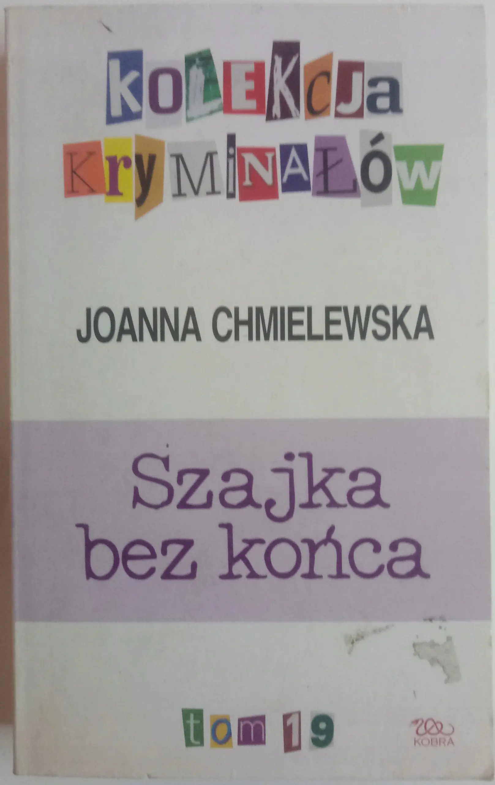 Książka - Szajka bez końca