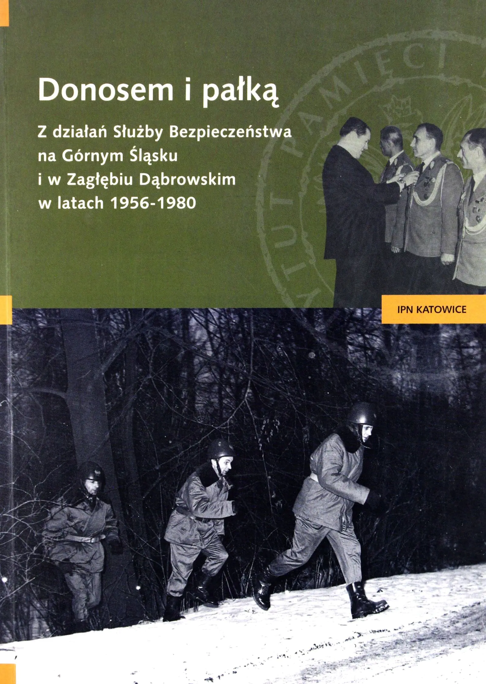 Książka - Donosem I pałką