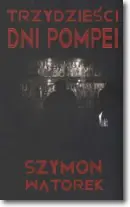 Trzydzieści dni Pompei