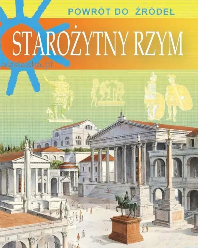 Książka - Powrót do źródeł - Starożytny Rzym