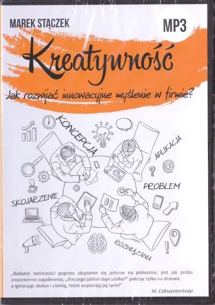 Książka - Kreatywność. Jak rozwijać innowacyjne myślenie w firmie?