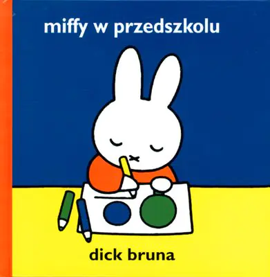 Książka - Miffy w przedszkolu