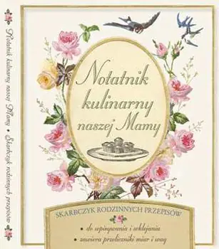 Książka - Notatnik kulinarny naszej Mamy