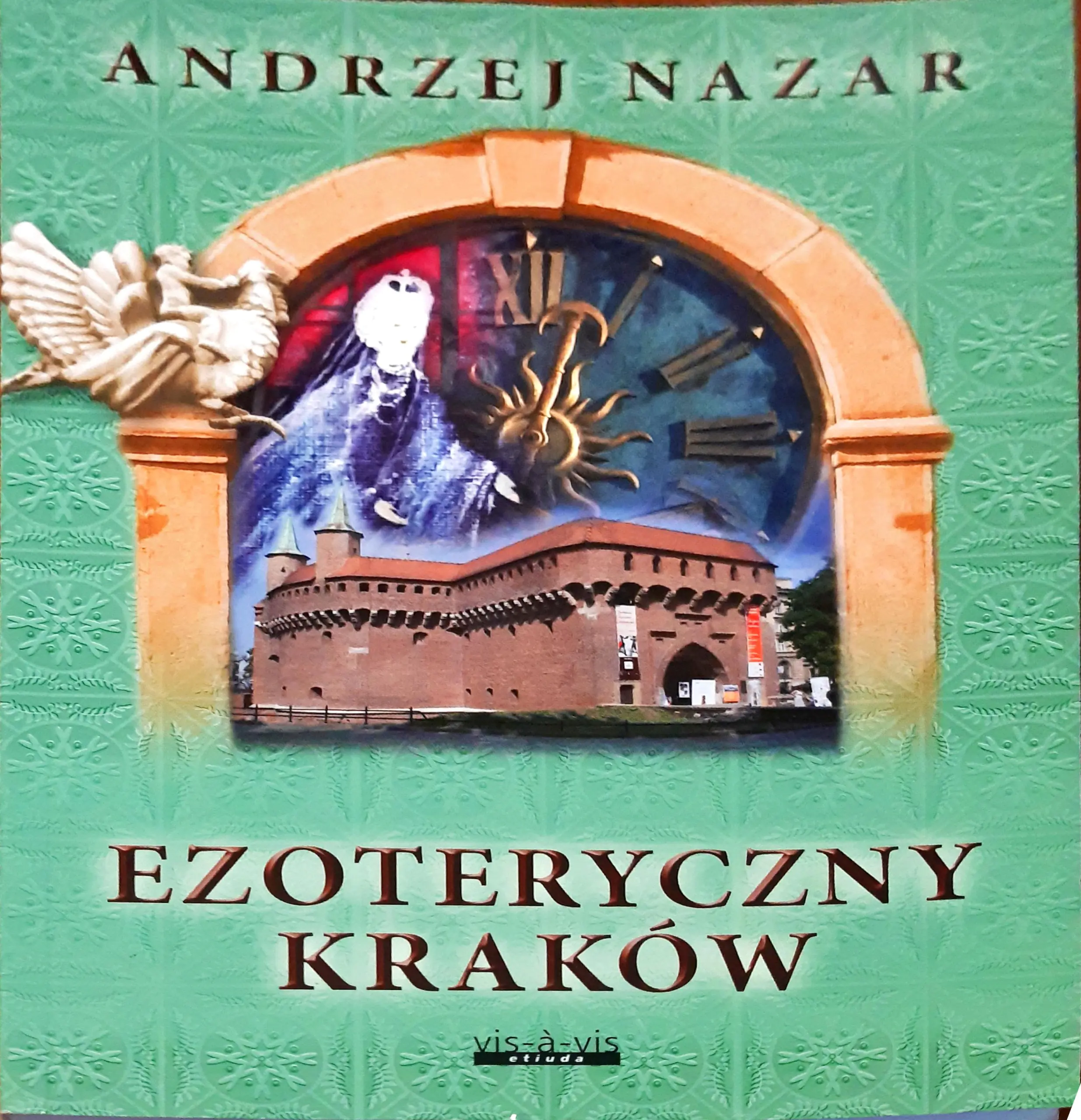 Książka - Ezoteryczny Kraków - Andrzej Nazar