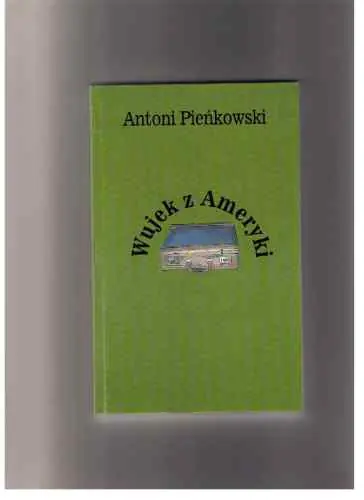 Książka - Wujek z Ameryki