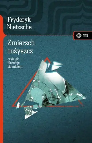 Książka - Zmierzch bożyszcz czyli jak filozofuje się młotem