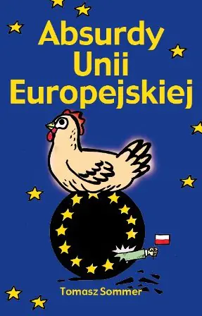 Książka - Absurdy Unii Europejskiej. Outlet
