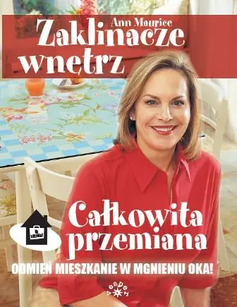 Książka - Zaklinacze wnętrz. Całkowita przemiana...