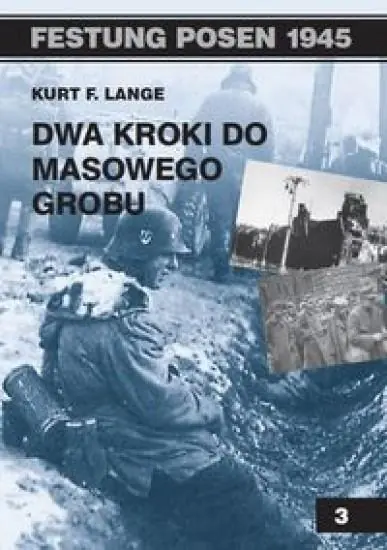 Książka - Dwa kroki do masowego grobu