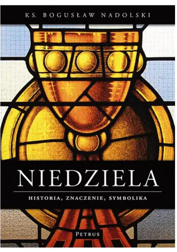 Książka - Niedziela Historia znaczenie symbolika