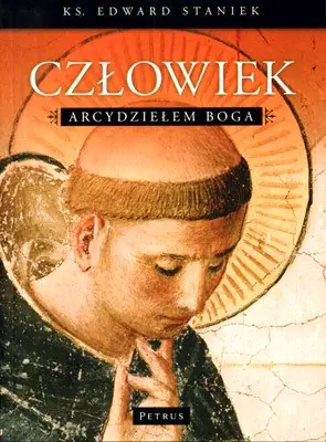 Książka - Człowiek arcydziełem Boga