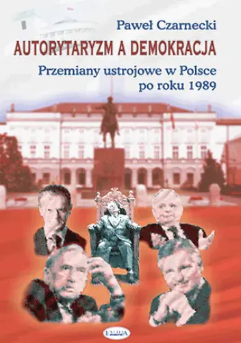 Książka - Autorytaryzm a demokracja