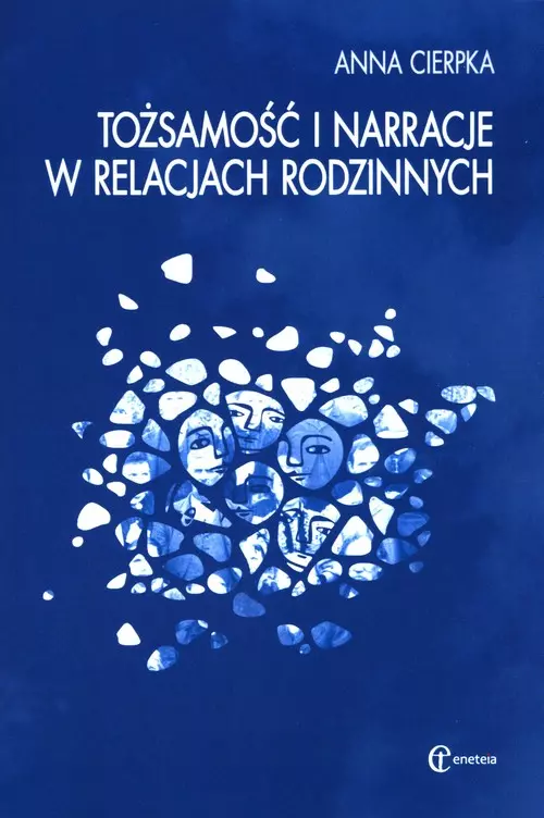 Książka - Tożsamość i narracje w relacjach rodzinnych