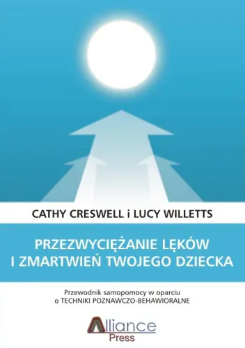 Książka - Przezwyciężanie lęków i zmartwień twojego dziecka