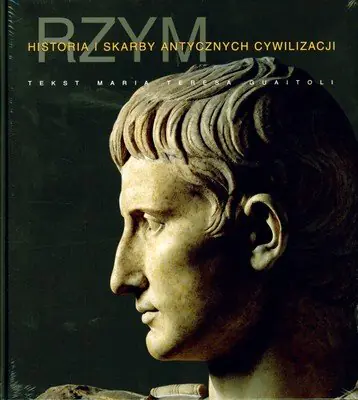 Książka - Rzym. Historia i skarby antycznych cywilizacji