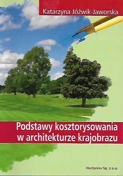 Książka - Podstawy kosztorysowania w architekturze krajobrazu Podręcznik