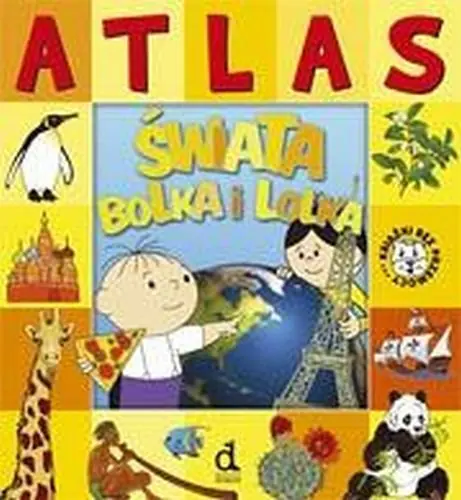 Książka - Atlas świata Bolka i Lolka