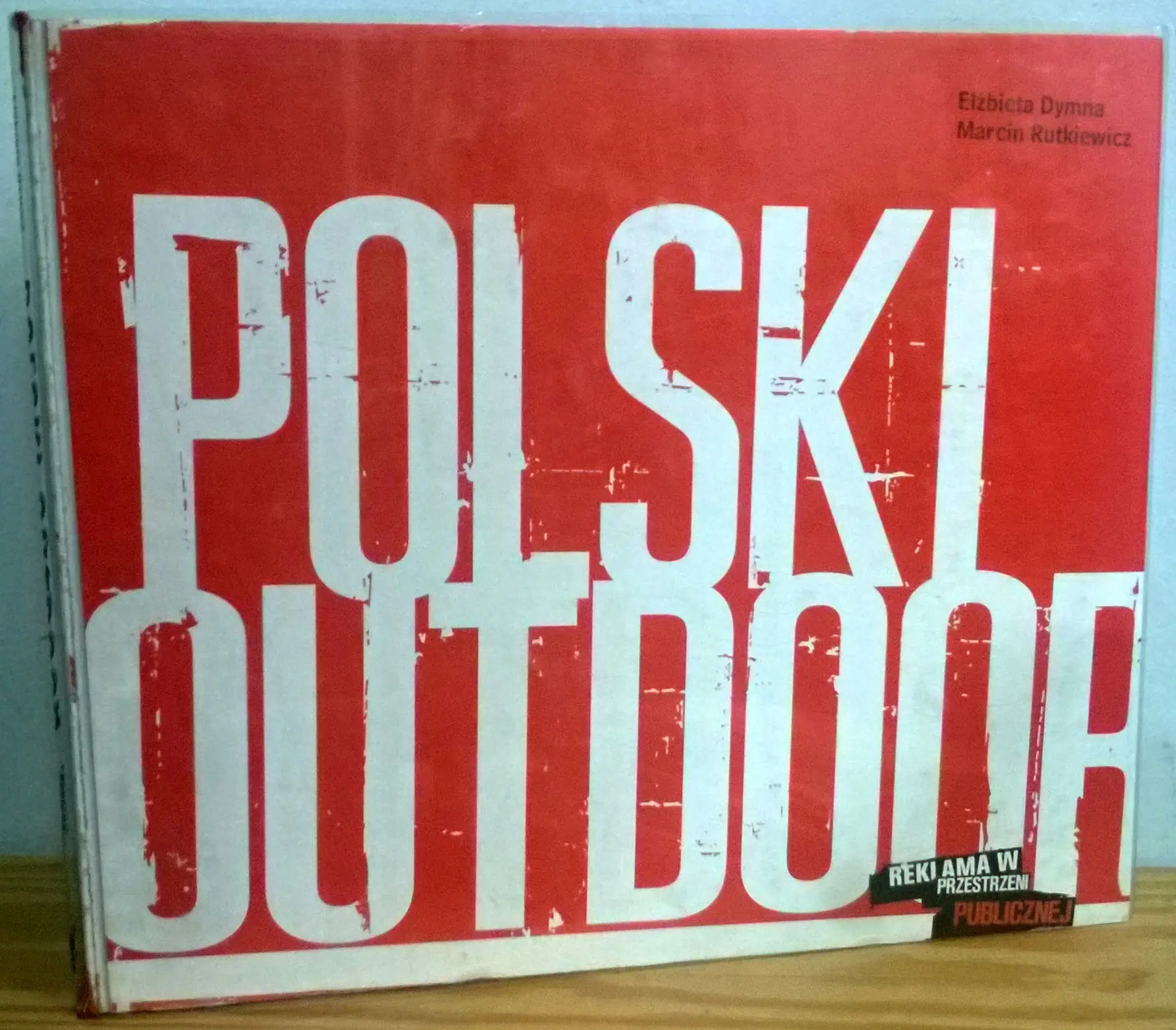 Książka - Polski Outdoor - Dymna Elżbieta, Rutkiewicz Marcin