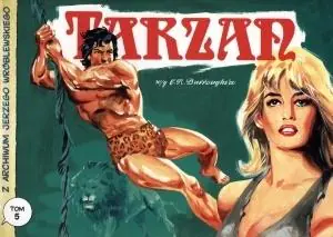 Tarzan. Z archiwum Jerzego Wróblewskiego. Tom 5