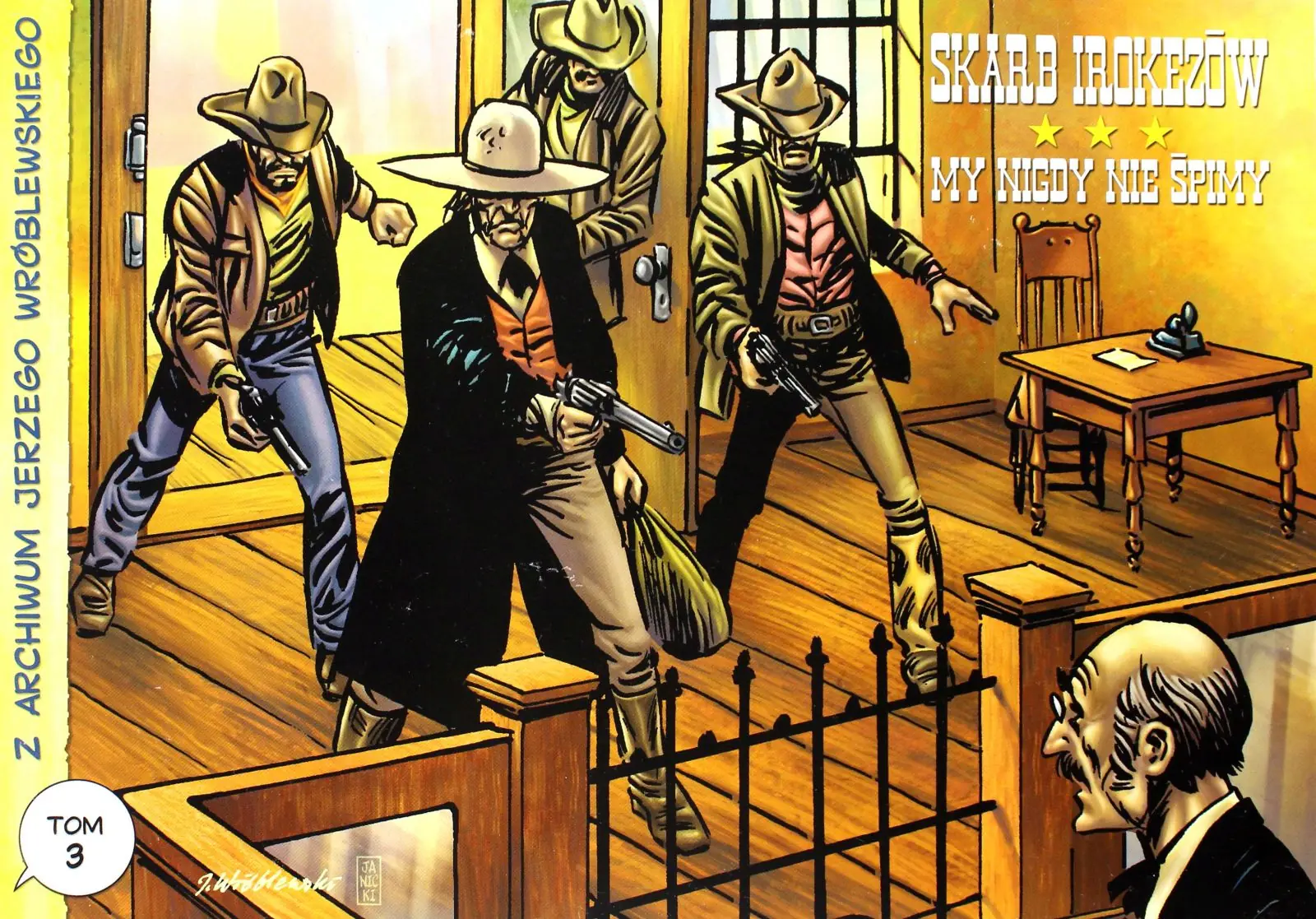 Książka - Skarb Irokezów. My nigdy nie śpimy. Z archiwum Jerzego Wróblewskiego. Tom 3