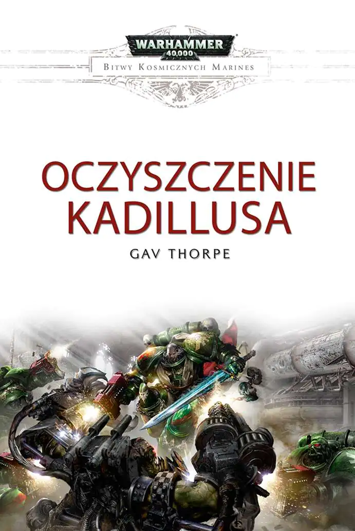 Książka - Bitwy Kosmicznych Marines. Oczyszczenie Kadillusa