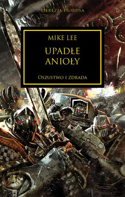 Książka - Herezja Horusa. Tom 11. Upadłe Anioły