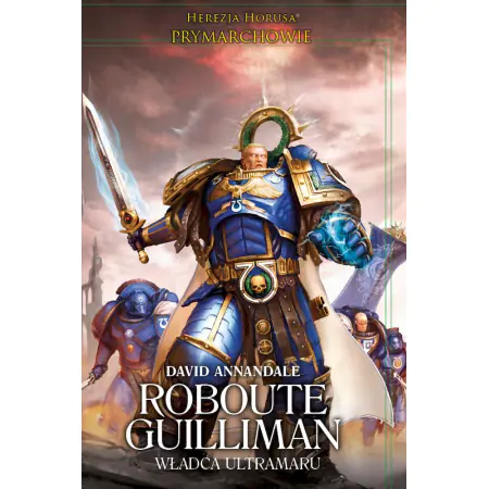 Roubote Guilliman władca Ultramaru