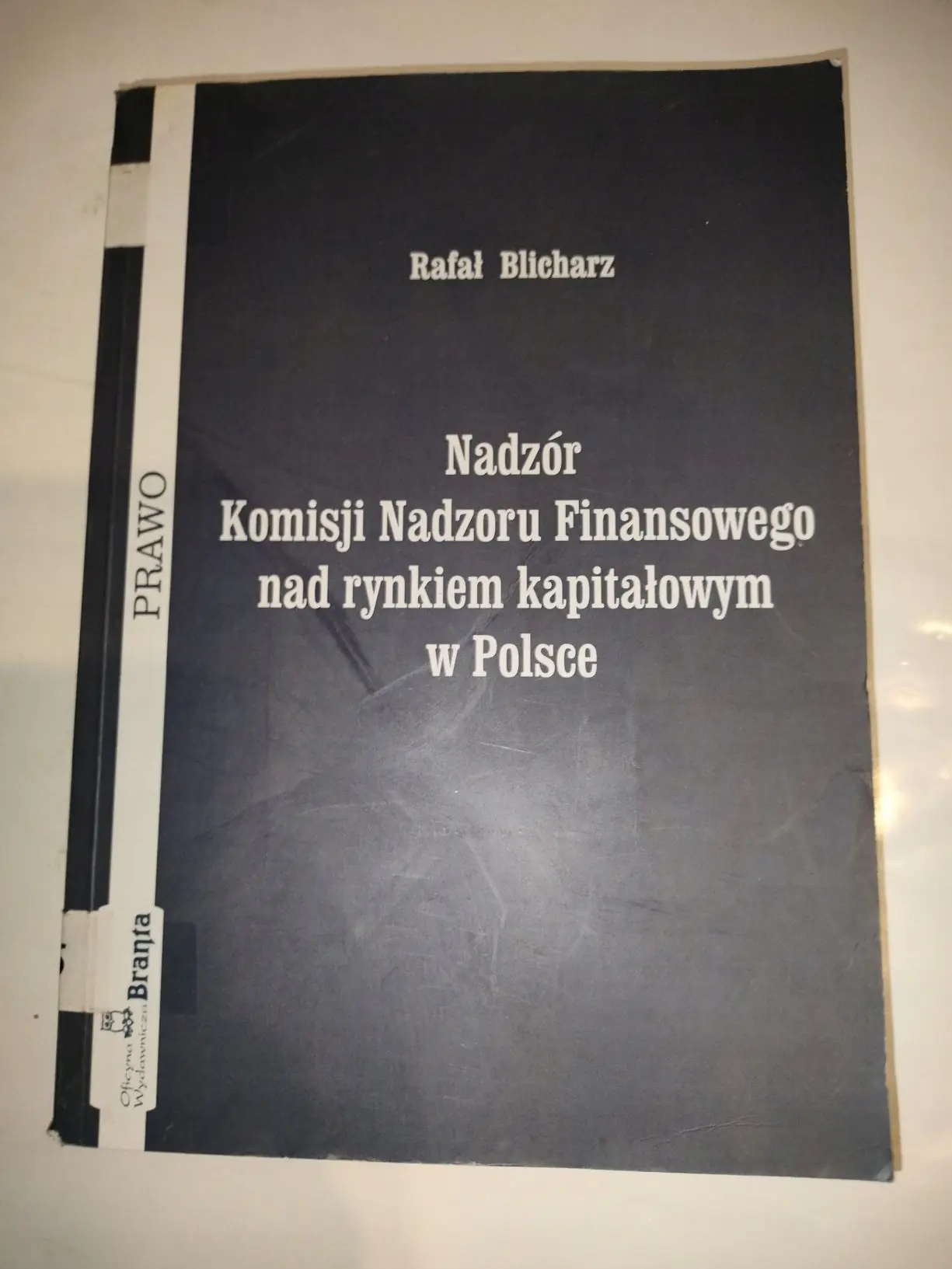Książka - NADZÓR KOMISJI NADZORU FINANSOWEGO NAD RYNKIEM KAPITAŁOWYM W POLSCE