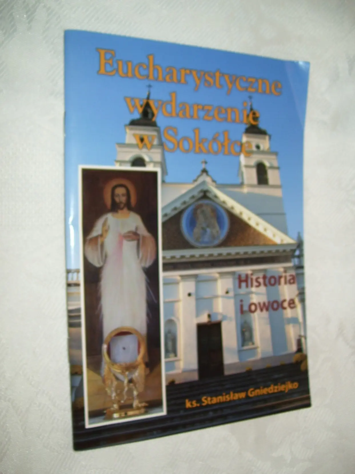 Książka - Eucharystyczne wydarzenie w Sokółce