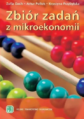 Książka - ZBIÓR ZADAŃ Z MIKROEKONOMII