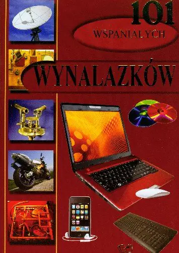 Książka - 101 wspaniałych wynalazków