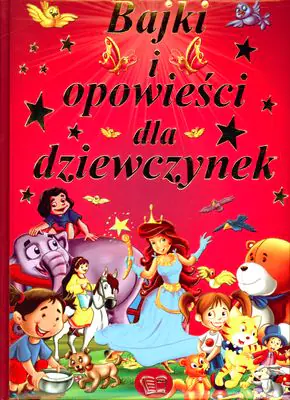 Książka - Bajki i opowieści dla dziewczynek