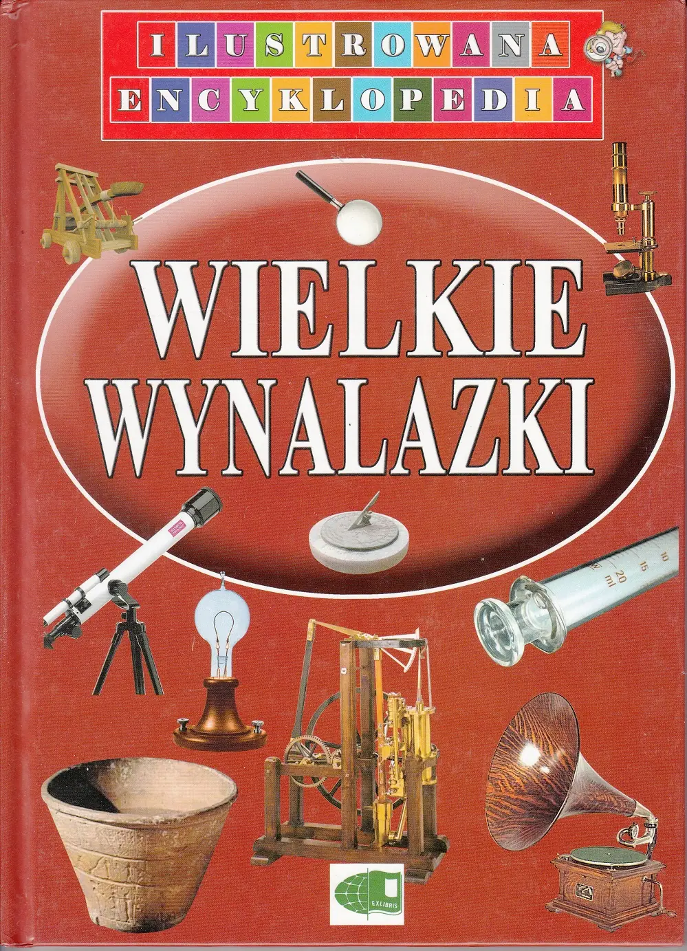 Książka - Wielkie wynalazki. Ilustrowana encyklopedia