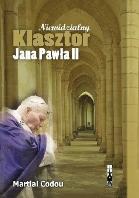 Książka - Niewidzialny Klasztor Jana Pawła II   cd